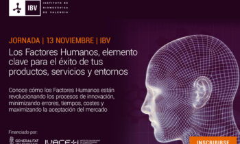 IBV | Los Factores Humanos, elemento clave para el éxito de tus productos, servicios y entornos