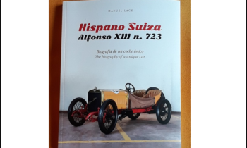 Nueva edición del libro Hispano Suiza Alfonso XIII nº 723. Biografía de un coche único